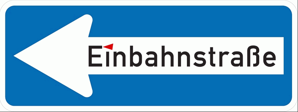 Einbahnstra&szlig;e